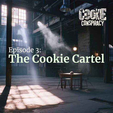 The Cookie Conspiracy .